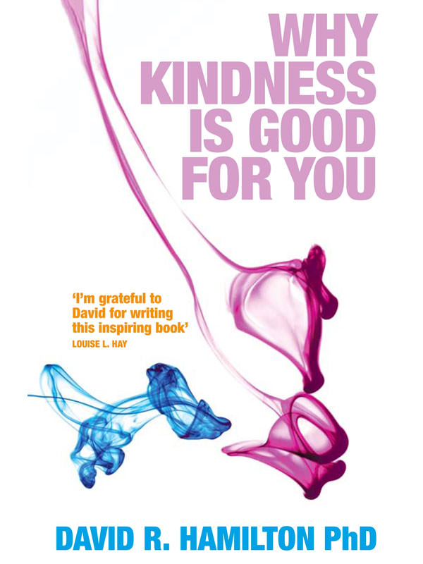Why Kindness is good for you